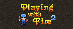 Playing with Fire 2